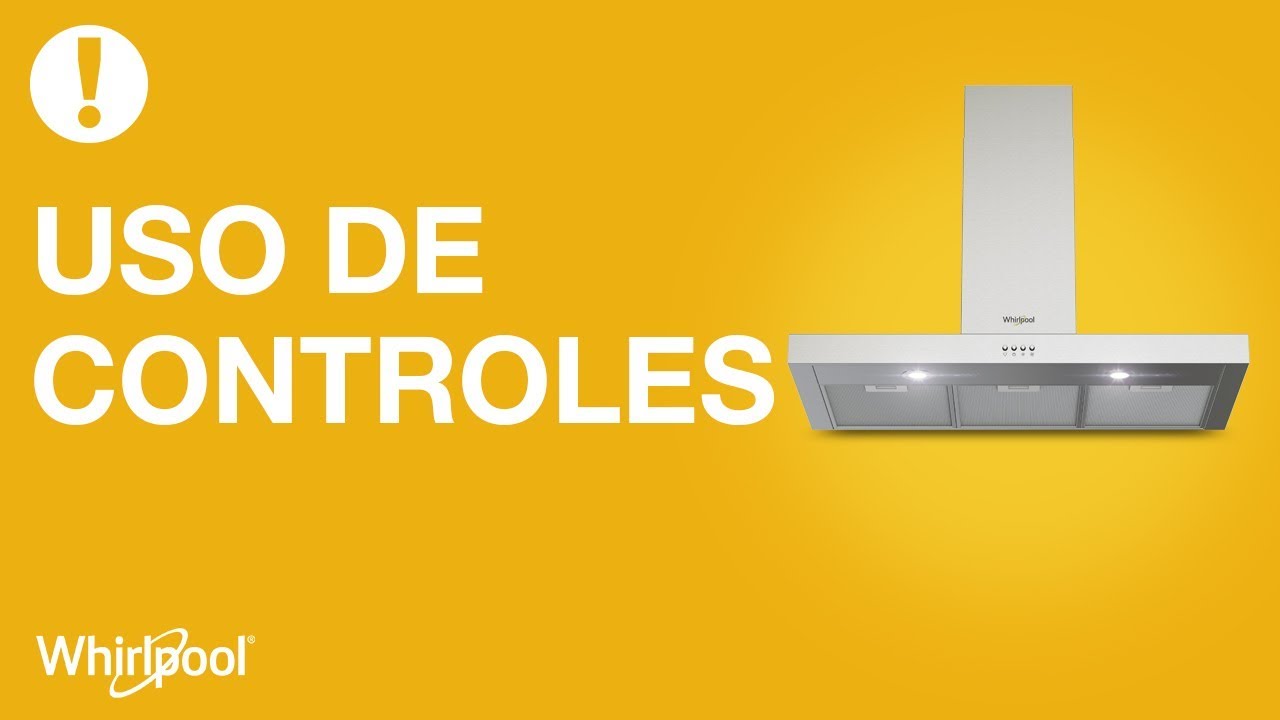 Campanas Whirlpool - Uso de controles