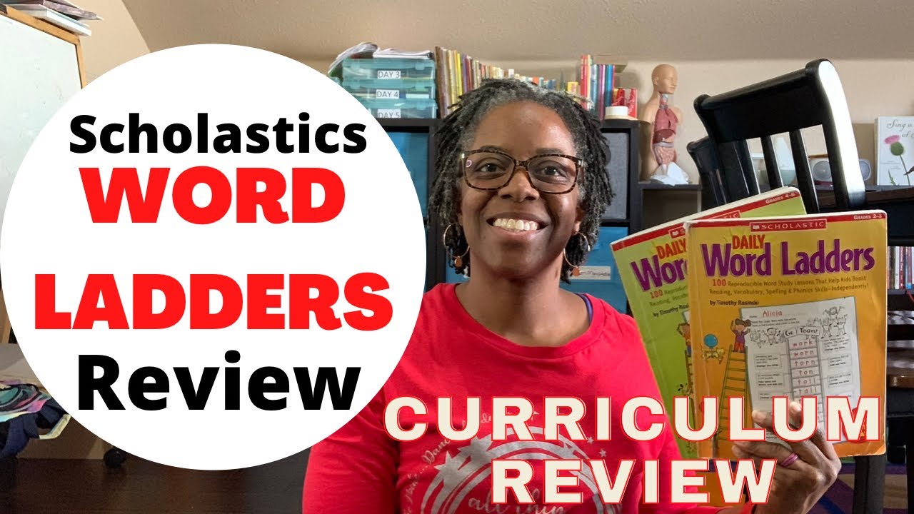 Curriculum REVIEW/ Scholastics Word Ladders Grades 2-3 & 4-6