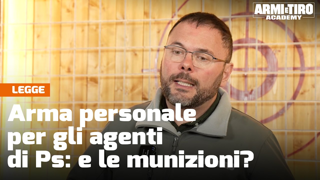 Arma personale per gli agenti di Ps: e le munizioni? - Armi e Tiro Academy