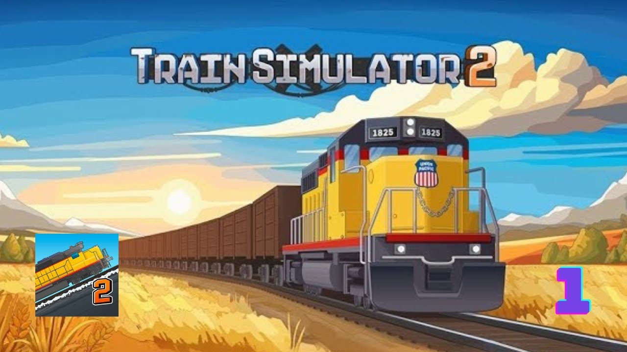 Train Simulator 2 - Gameplay Walkthrough Part 1 (Android)