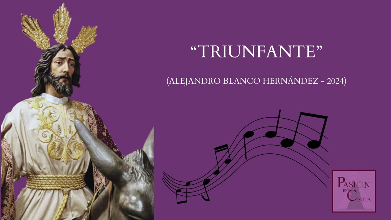 [AM] ''TRIUNFANTE'' - ALEJANDRO BLANCO HERNÁNDEZ - 2024