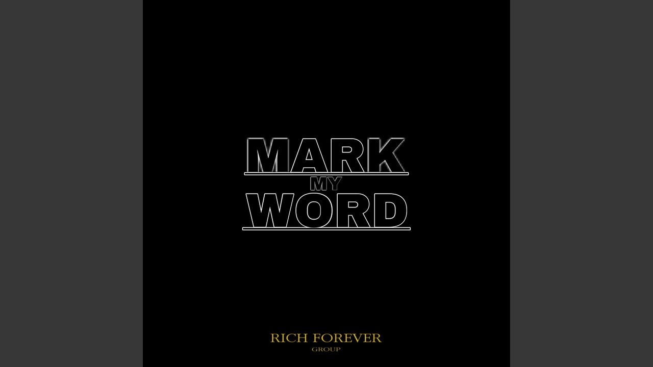Mark My Word