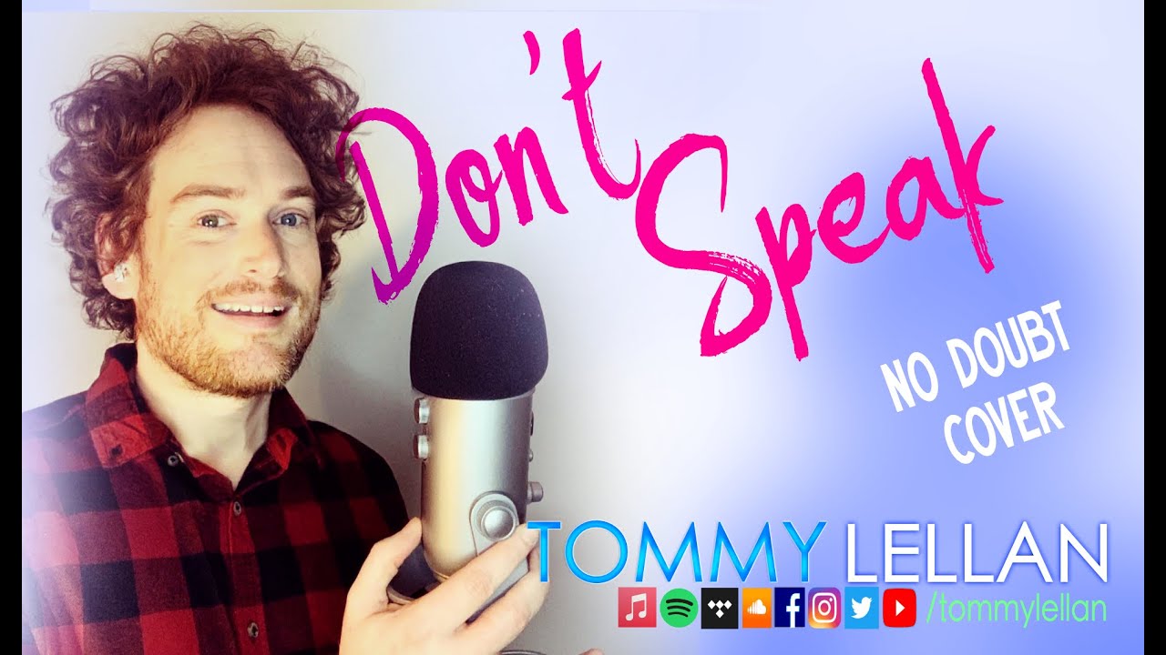 Don’t Speak | No Doubt (Male Cover)