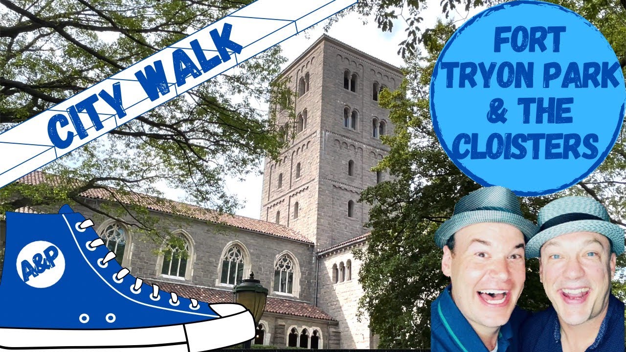 Fort Tryon Park and The Cloisters' Grounds - Walking tour with commentary (4K)