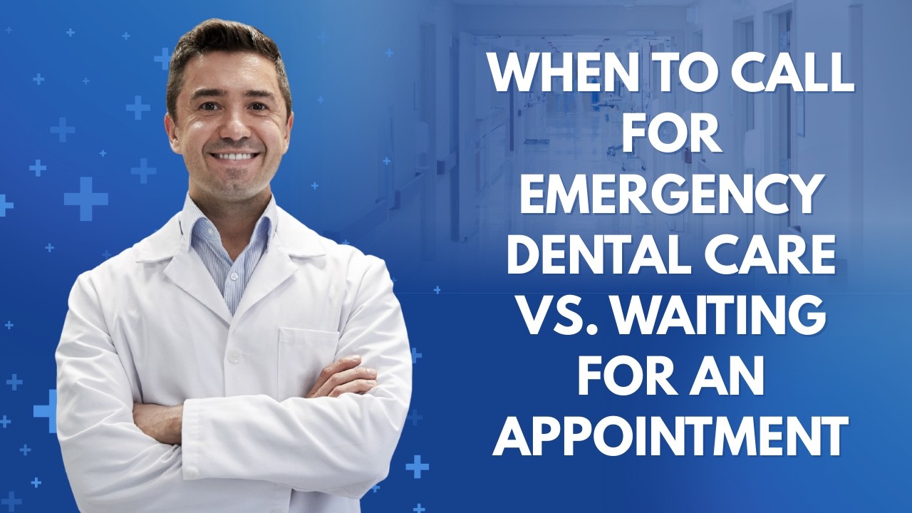 When to Call for Emergency Dental Care vs. Waiting for an Appointment | Shrouf Dental House