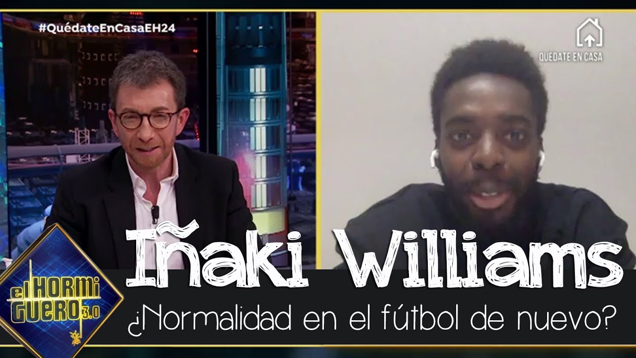 Iñaki Williams ¿Cómo volverá la normalidad al fútbol tras la cuarentena? - El Hormiguero 3.0
