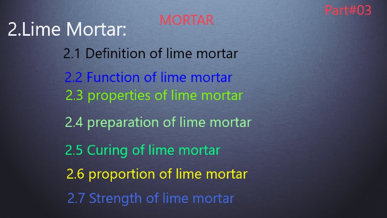 mortar03 #lime mortar #mixproportiion of lime mortar #strength and properties of lime mortar
