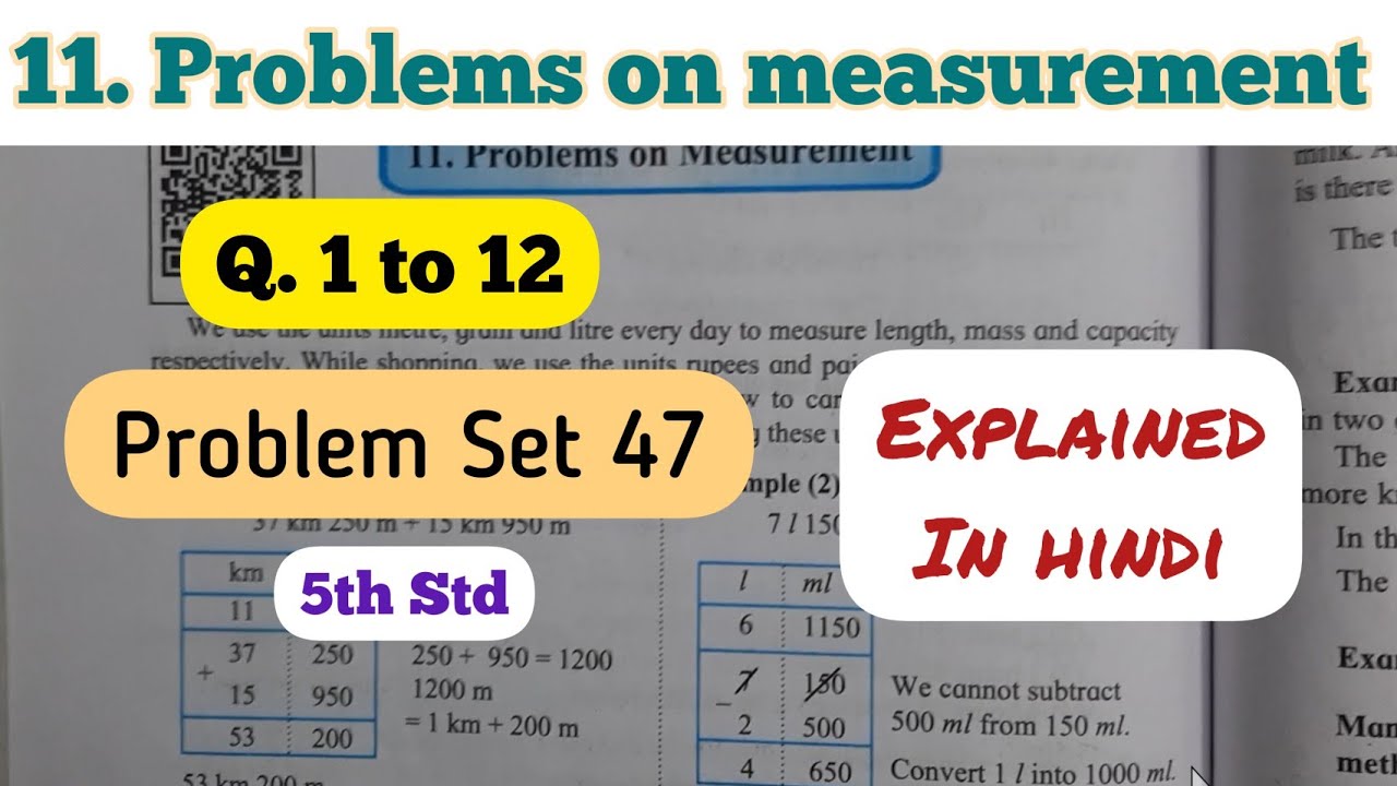 5th Std - Mathematics - Chapter 11 Problems on measurement Problem set 47 sloved explained in hindi
