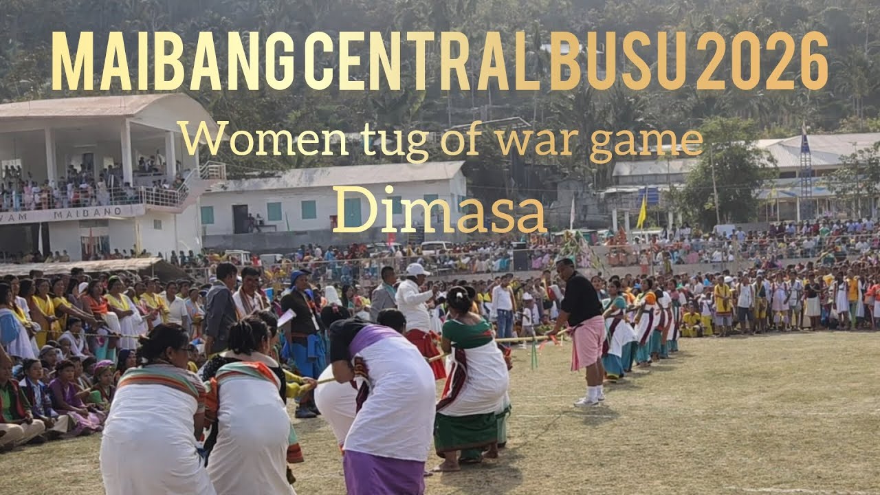 Maibang Central Busu 2026 ! Dimasa Women tug of war game! #centralbusu2026 #busudima #maibang 