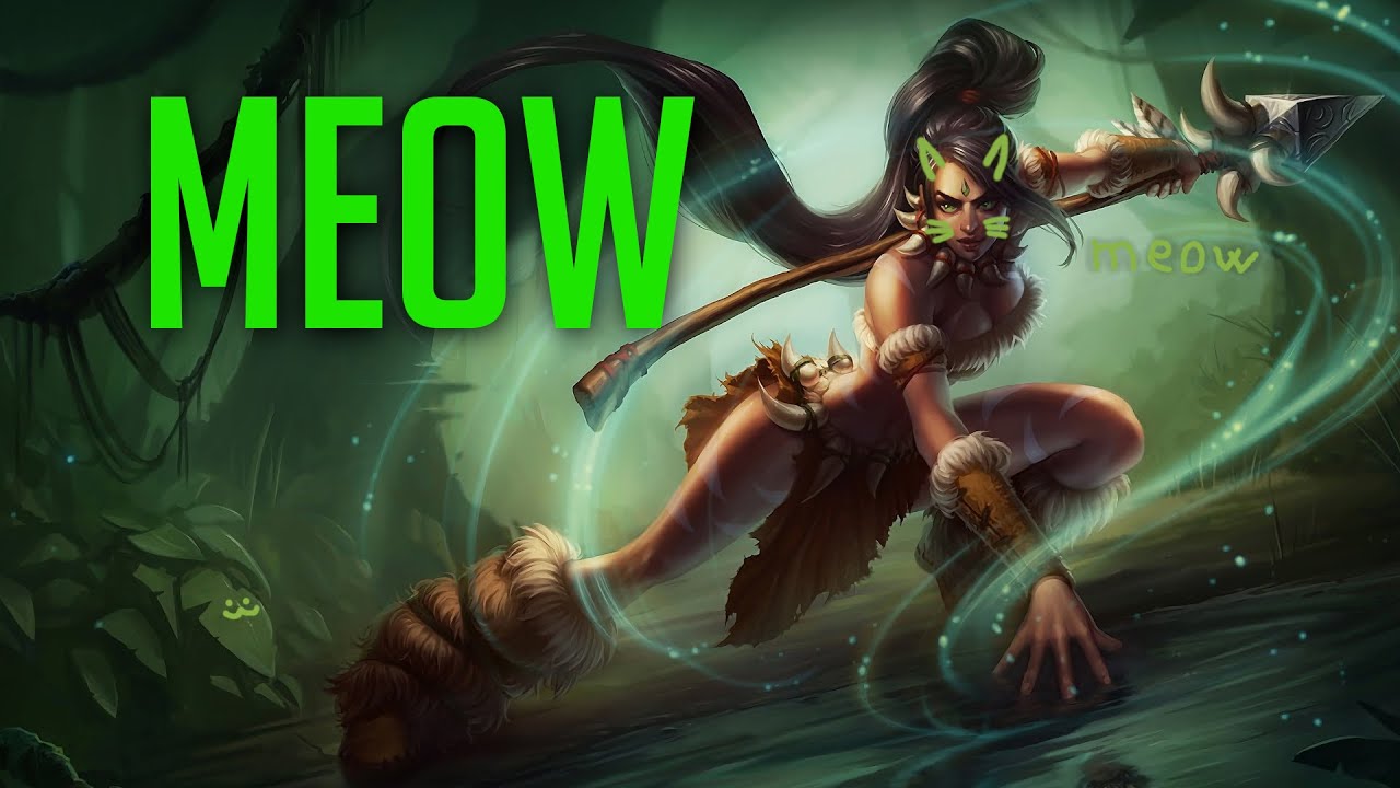 Nidalee except all her voicelines are MEOW