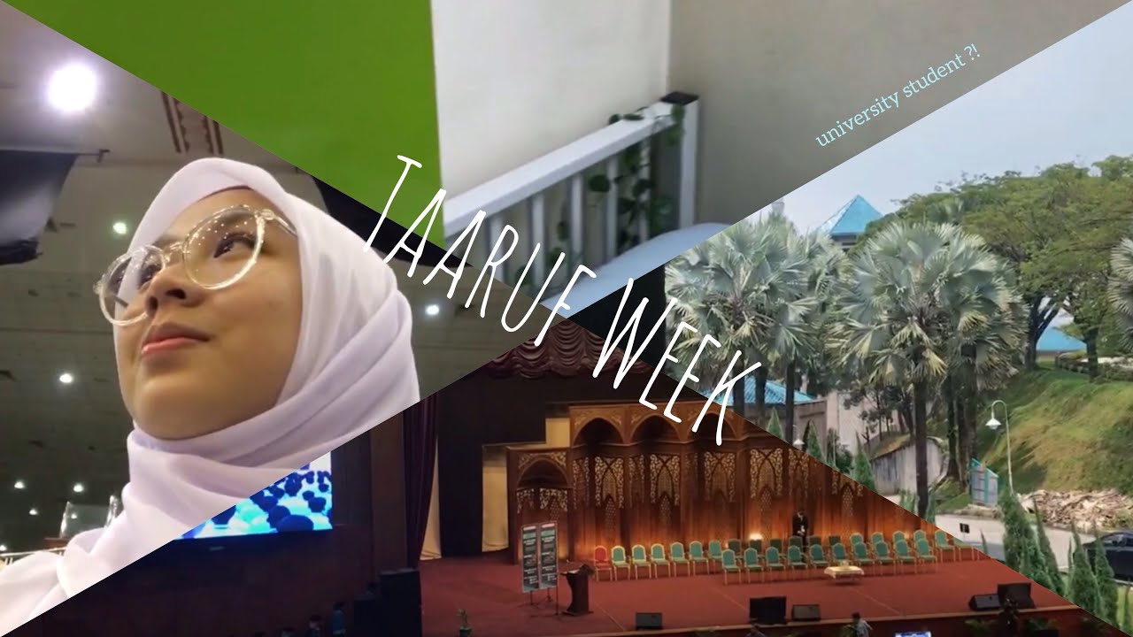 TAARUF WEEK | orientation, IIUM