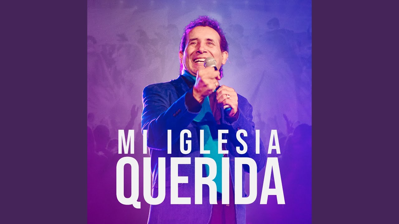 Mi Iglesia Querida