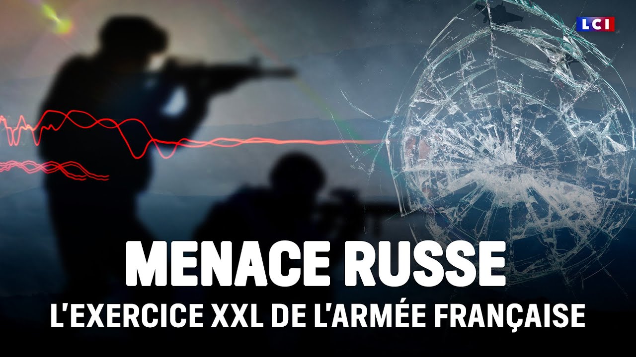 Menace russe : l'exercice XXL de l'armée française ｜LCI