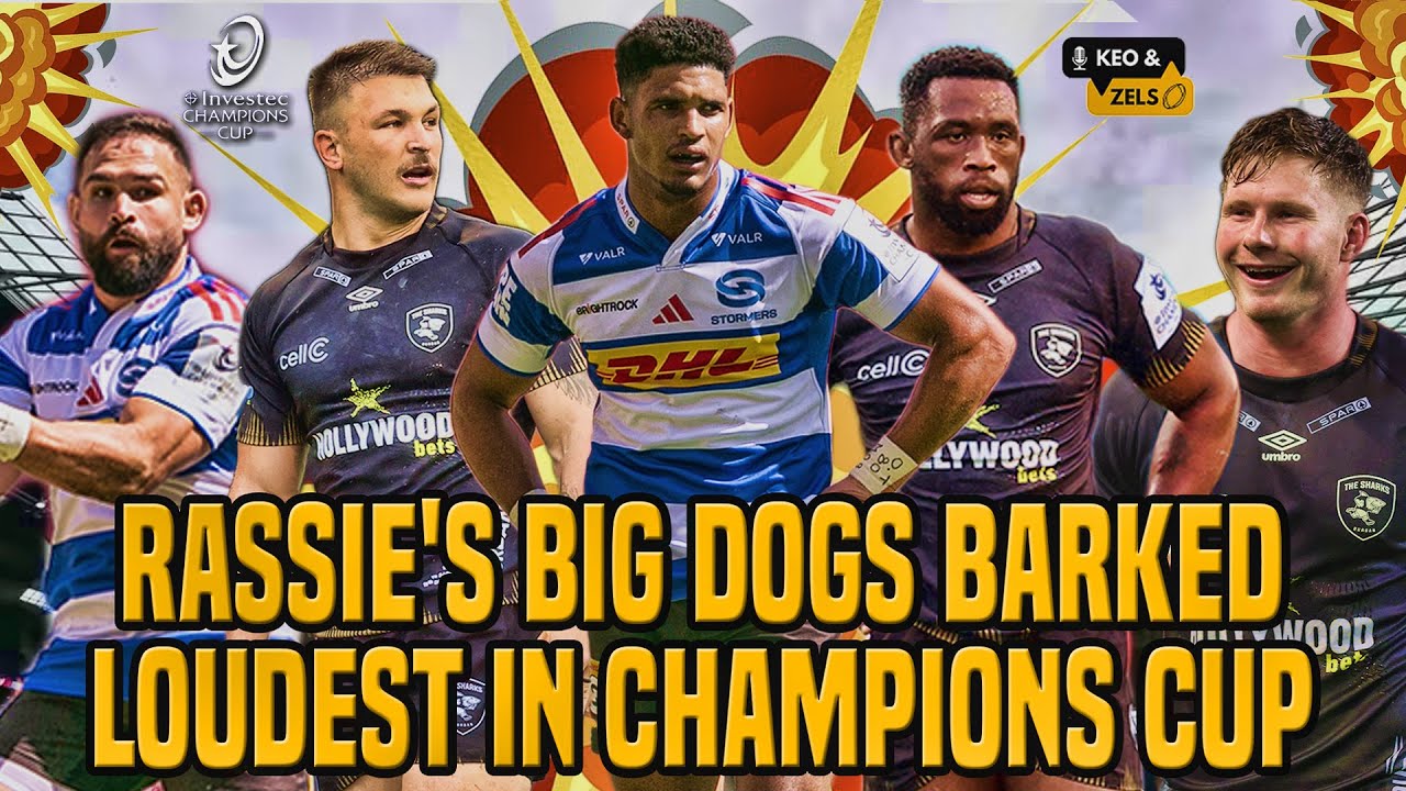 Keo & Zels: Rassie's big dogs barked loudest in Champions Cup