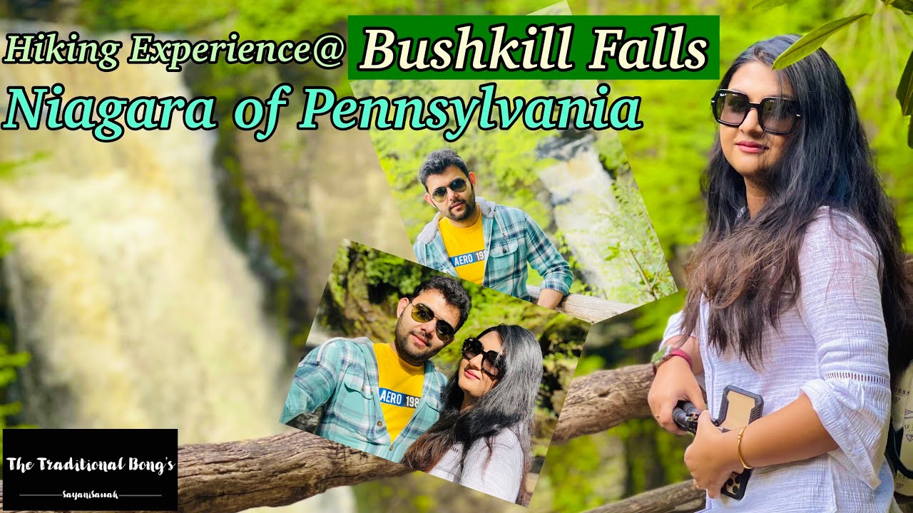 Exploring Bushkill Falls | What to expect? | Worth Visiting? | Niagara of Pennsylvania | Informative