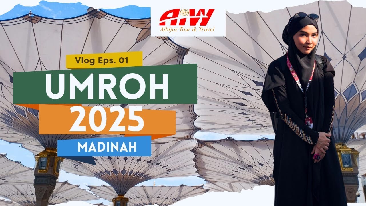 VLOG UMROH TERBARU OKTOBER 2025 MADINAH - PERCETAKAN AL-QURAN - JABAL MAGNET
