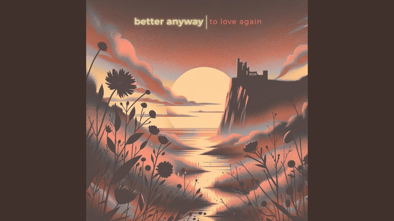 To Love Again