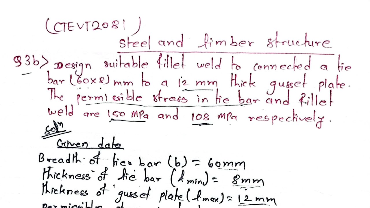 Steel numerical 2081 ctevt civil 5th sem/Design of fillet weld/Design of Steel and timber structures