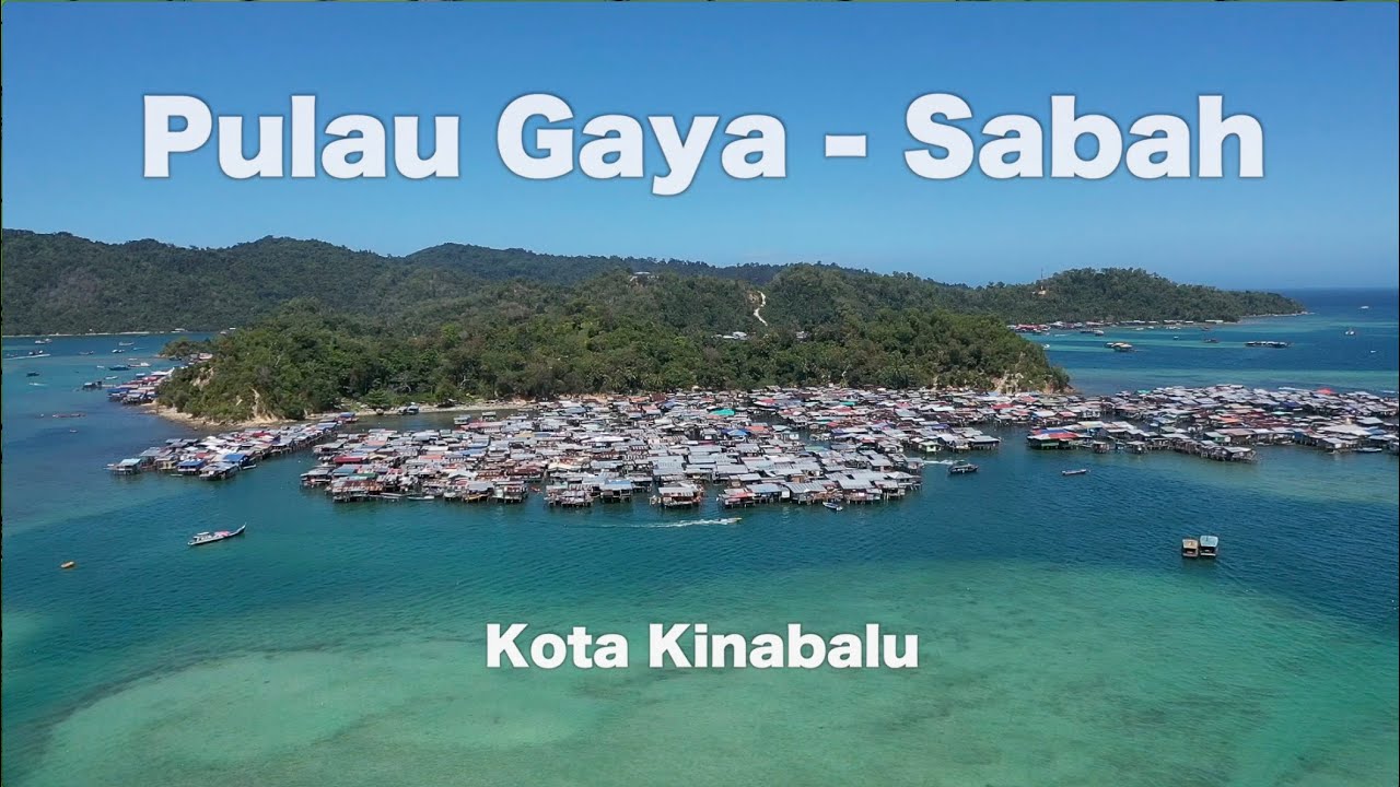 PULAU GAYA Aerial, Kota Kinabalu, Sabah