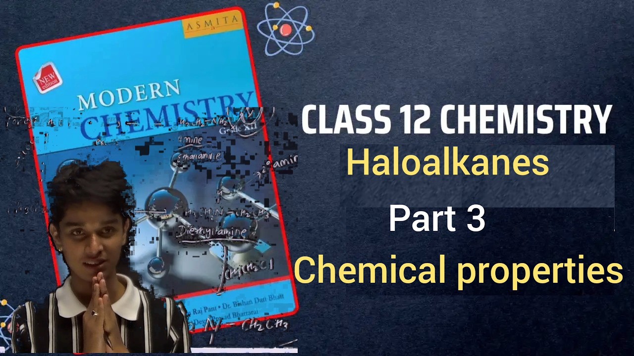 Chemical Properties of Haloalkane | Part 3 | Class 12 Chemistry