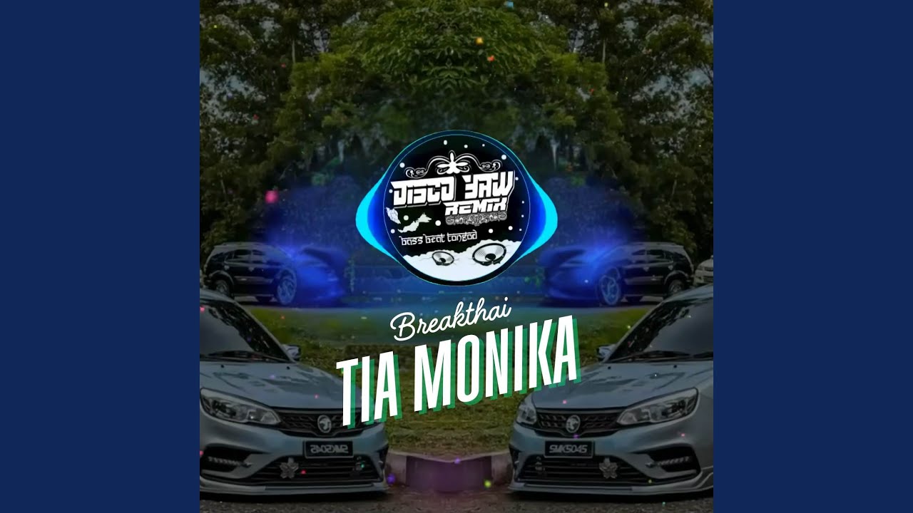 Tia Monika (Breakthai)