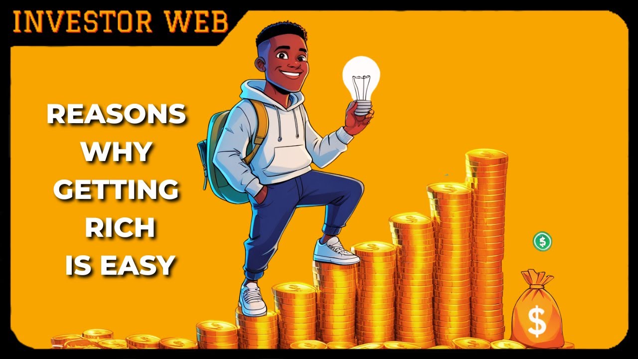 10 Reasons Why Getting Rich Is Easy