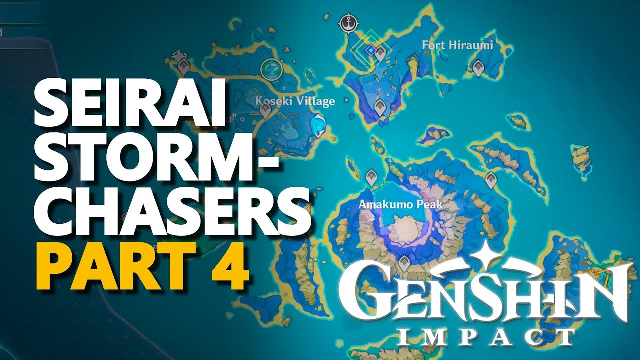 Seirai Stormchasers Part 4 Genshin Impact