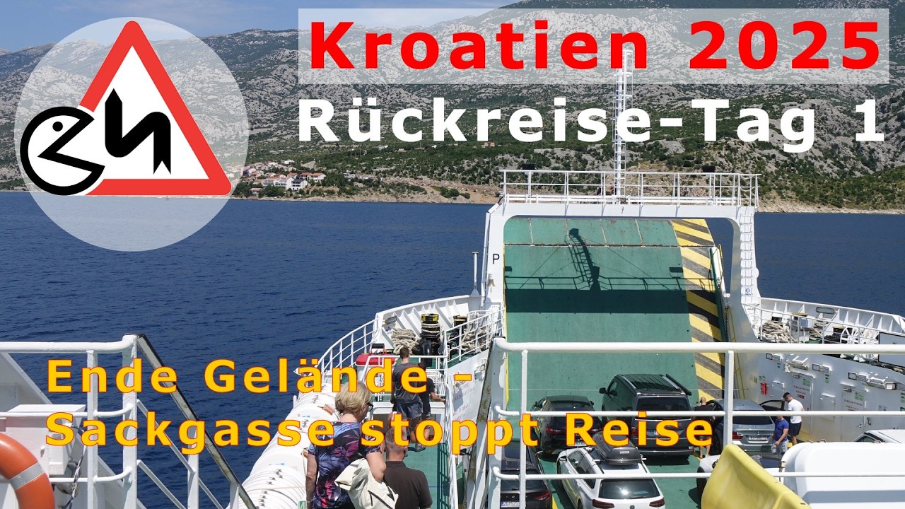 Ende Gelände - Sackgasse stoppt Reise | Rückreisetag 1, Kroatien Tour 2025