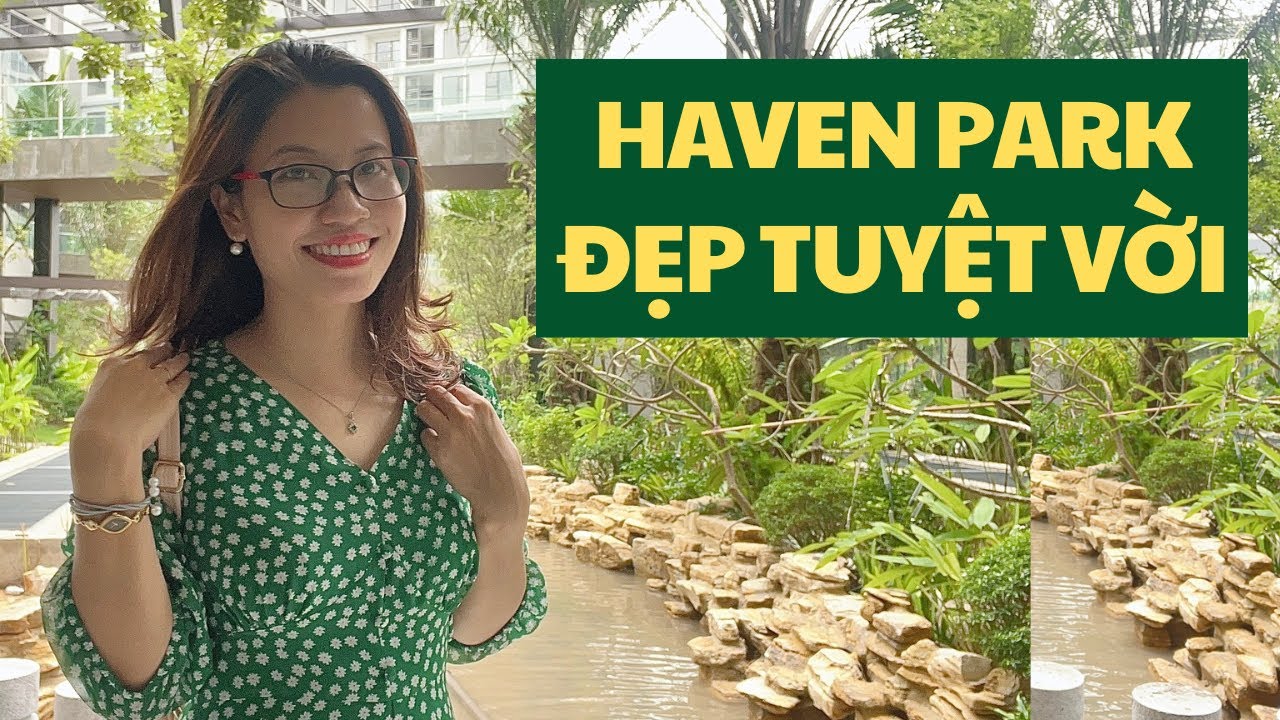 Cảnh quan đẹp tuyệt vời - bàn giao Havenpark Ecopark!