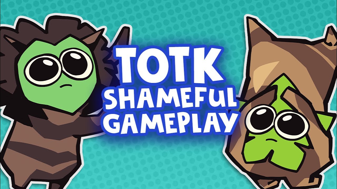 TOTK Shameful Gameplay