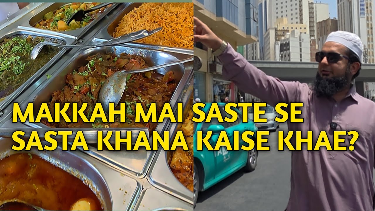 Makkah mai Sasta Khana | Detailed Video #umrah #makkah #hotel 