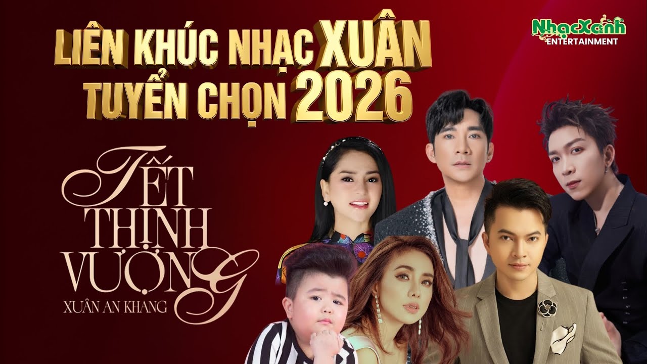 LIÊN KHÚC NHẠC XUÂN - TẾT 2026 - TUYỂN CHỌN CỰC HAY