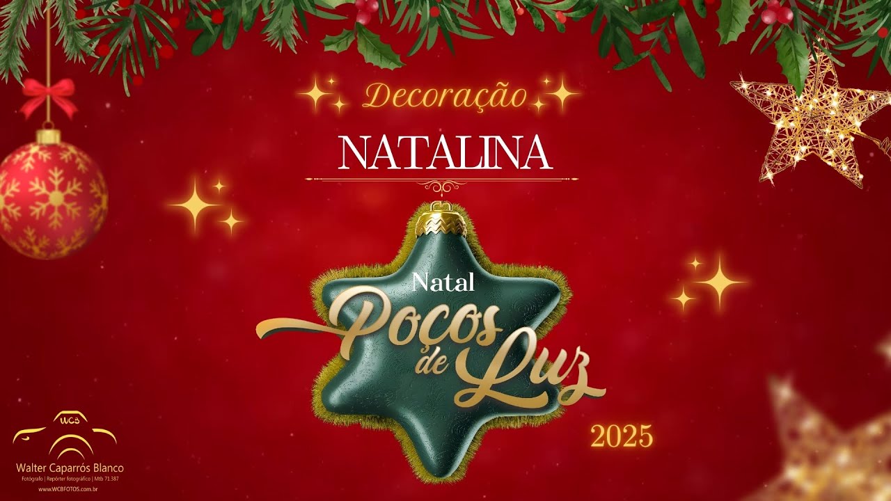 Linda Decoração Natalina de Poços de Caldas (Natal Poços de Luz) 2025