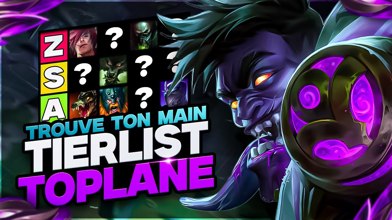 TROUVE ton MAIN pour la TOPLANE - TIERLIST SAISON 15