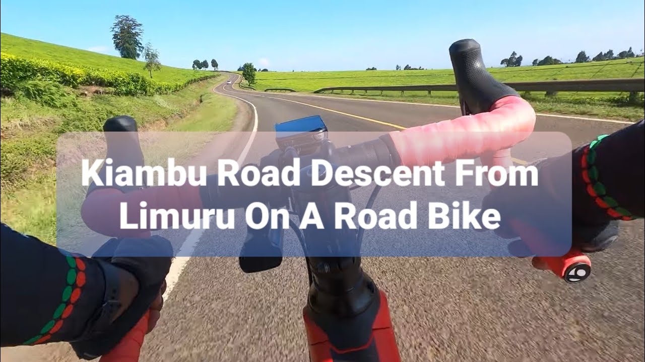 Kiambu Road Descent From Limuru On A Road Bike