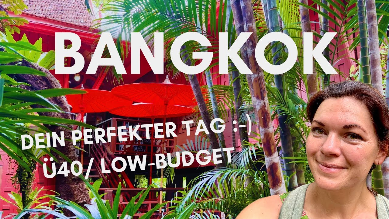 Bangkok Ü40 stressfrei erleben: Ein perfekter Tag für Erstbesucher