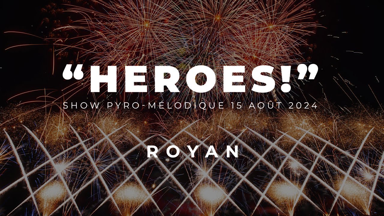Spectacle pyro-mélodique du 15 août 2024 à Royan