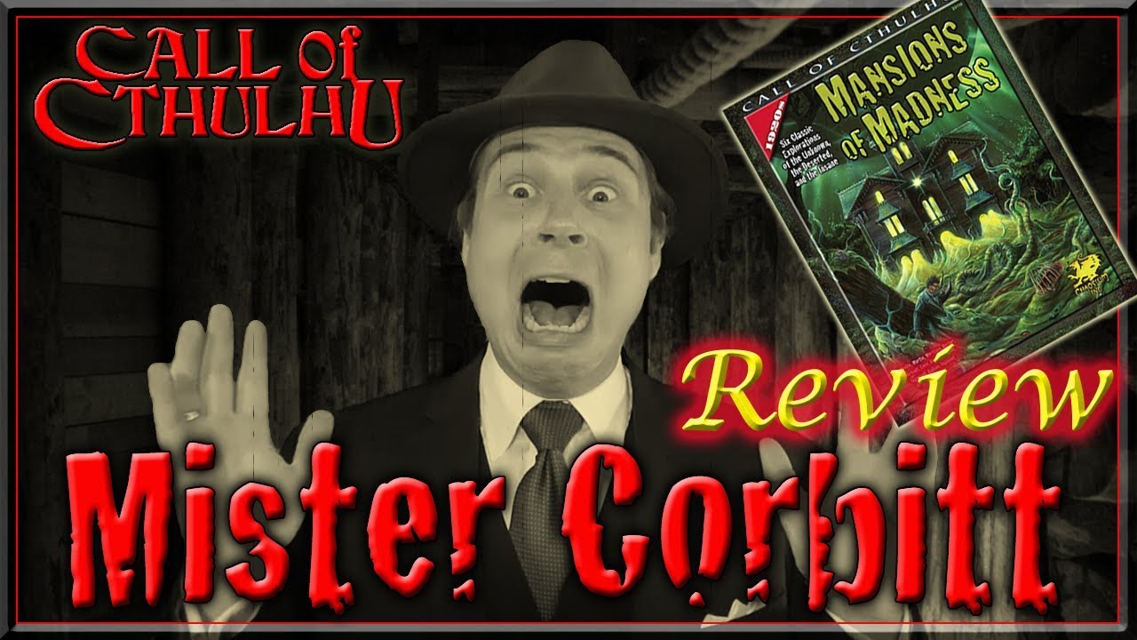 Call of Cthulhu: Mister Corbitt - RPG Review