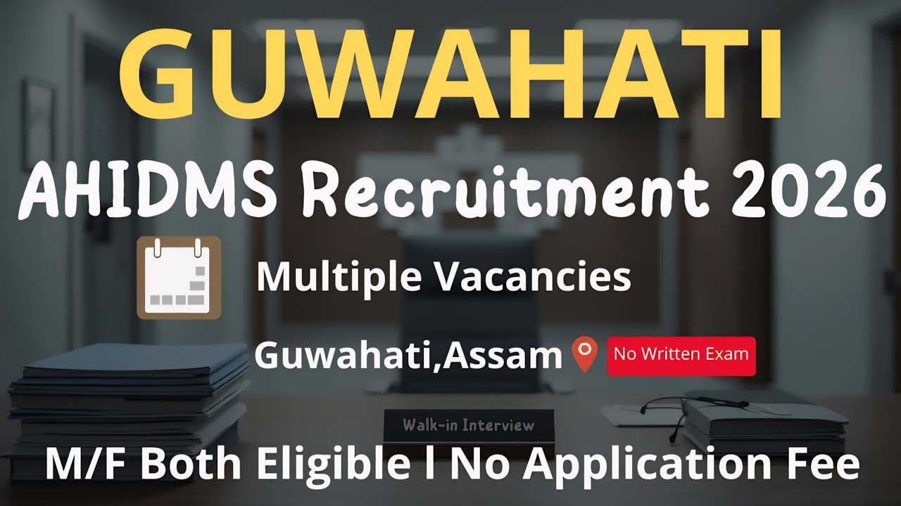 AHIDMS Recruitment 2026 | Walk-in Interview Assam | Finance, Accounts & Engineer Jobs