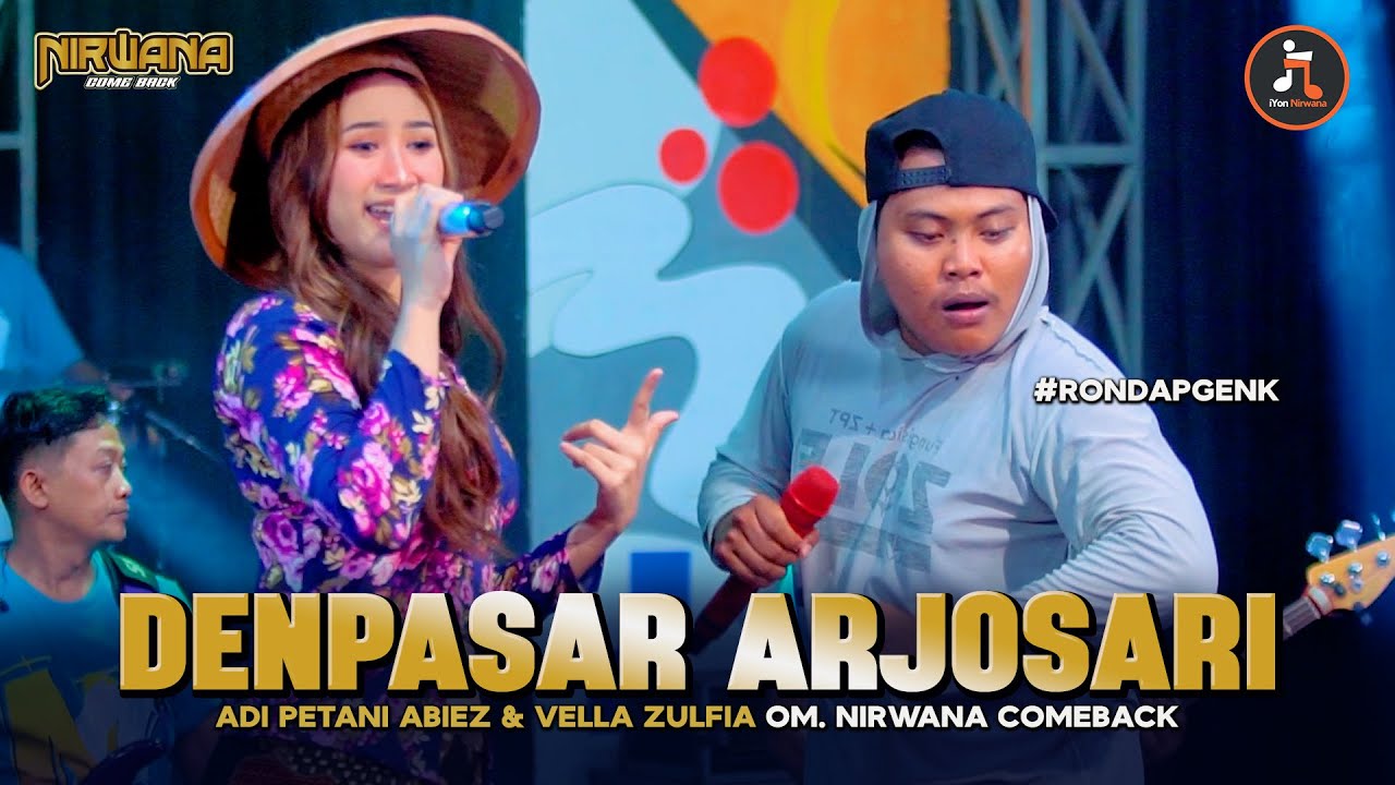 Duet Paling Ganass..‼️ADI PETANI ABIEZZ  X VELLA ZULFIA - DENPASAR ARJOSARI OM NIRWANA COMEBACK