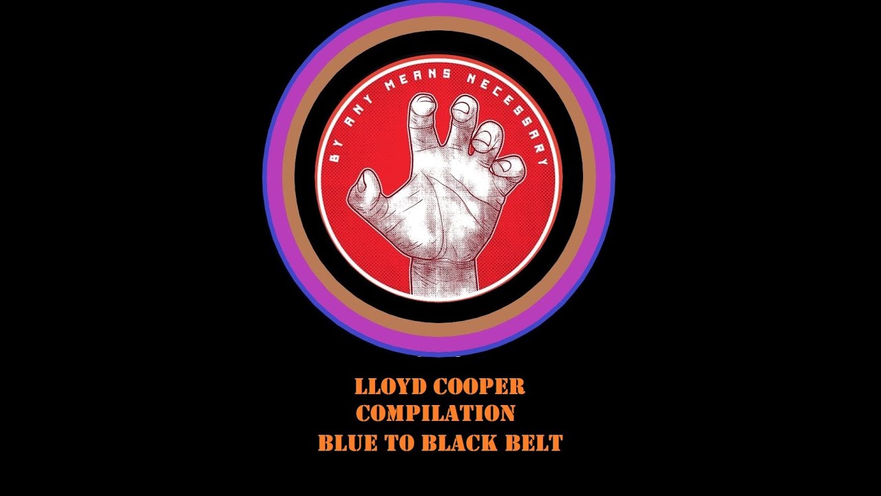 Lloyd Cooper BJJ Compilation - Blue to Black Belt