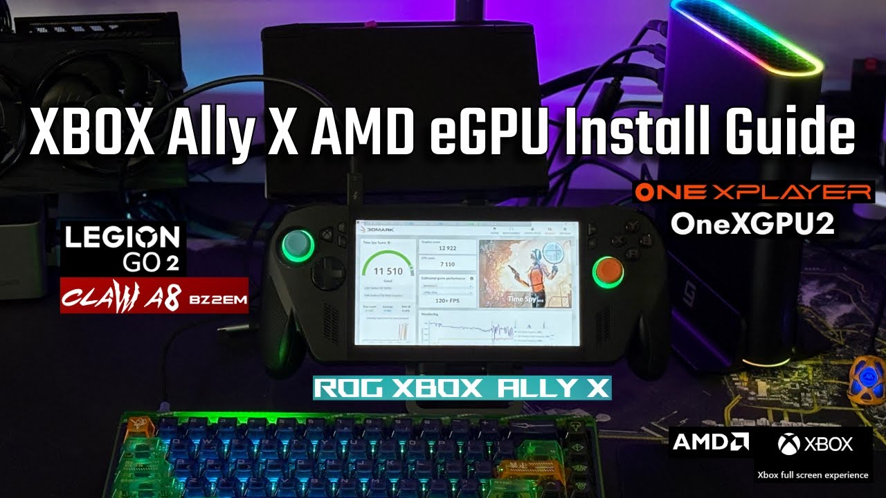 Руководство по установке Xbox Ally X eGPU для видеокарт AMD — Legion Go 2 и MSI Claw A8