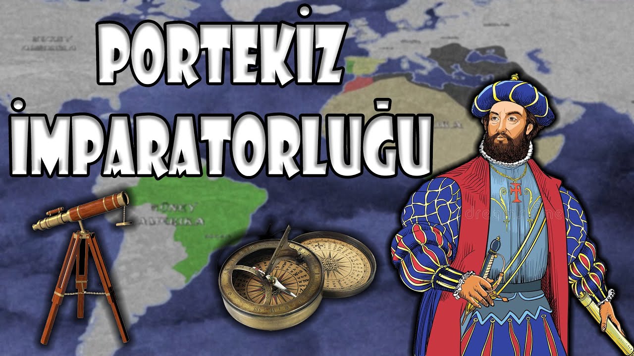 Kuruluştan Yıkılışa Portekiz İmparatorluğu || Portekiz Sömürge Tarihi