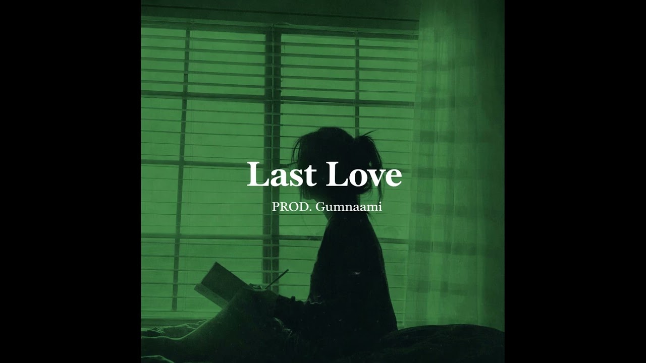 [Free For Profit]  Last Love – Emotional Trap Beat | Rap Instrumental | PROD. Gumnaami || #trapbeat
