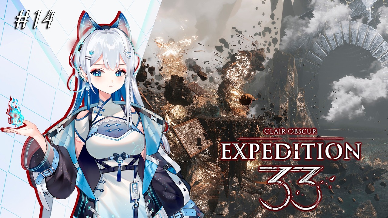 EN VTuber ★ CLAIR OBSCURE: Expedition 33 Exploration - First walkthrough ★ Gameplay ★ STREAM 14
