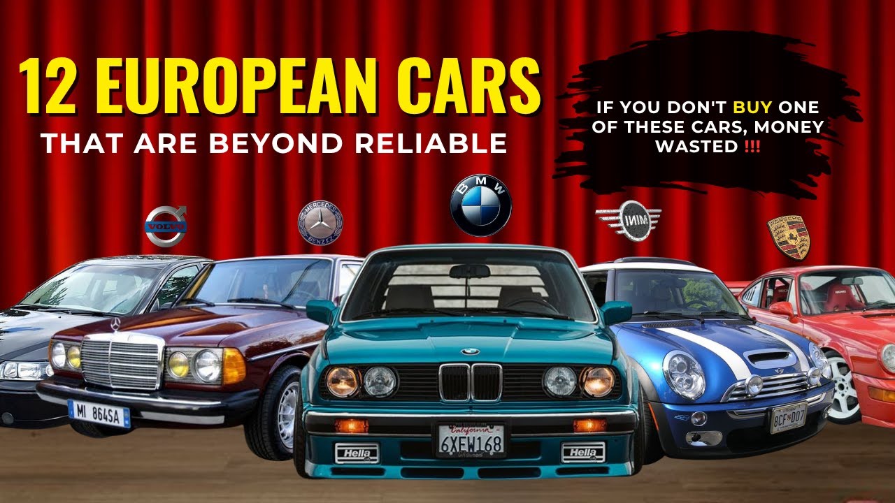 Reliable European Cars that can not disappoint you| Most Durable European Cars Ever Made