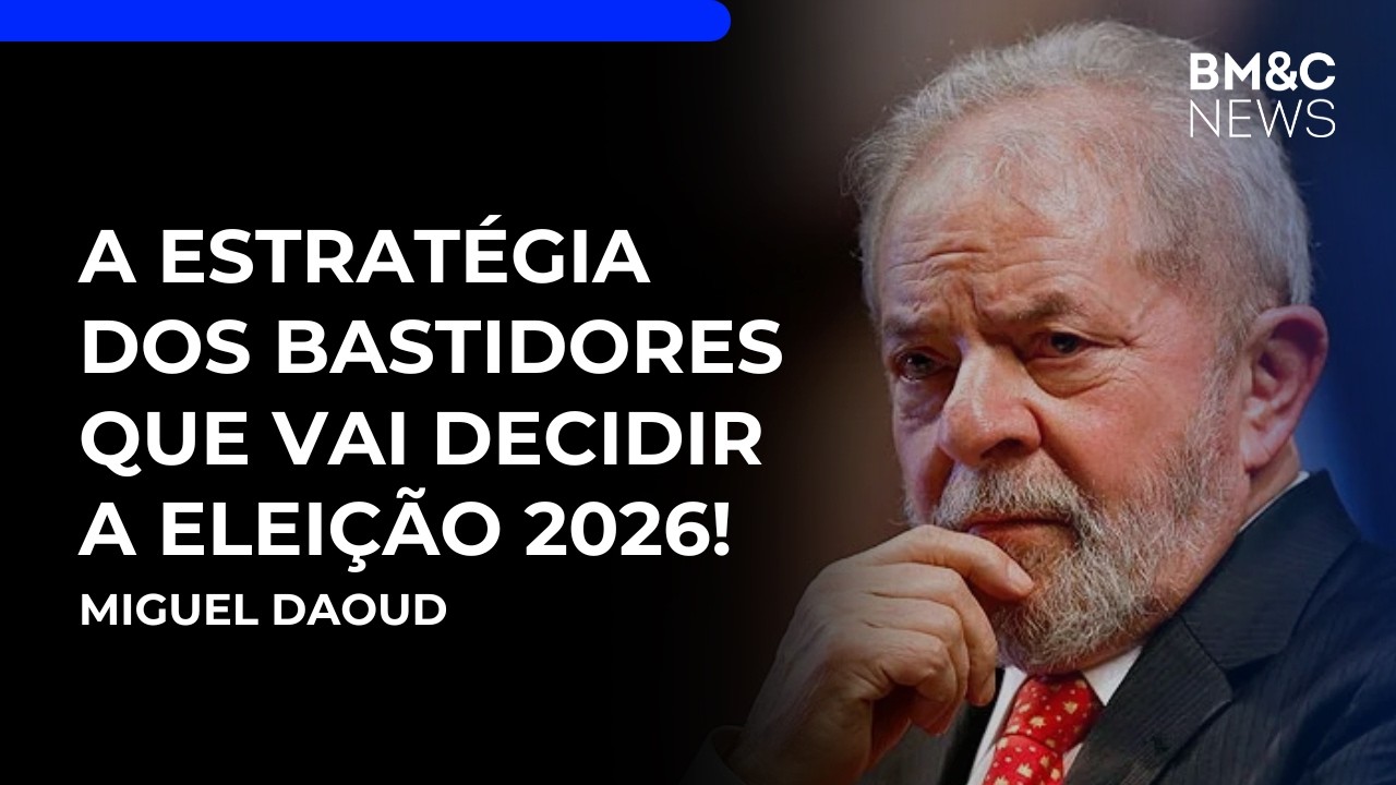 Eleição no bolso: a REAL estratégia de Lula para 2026 | BM&C NEWS