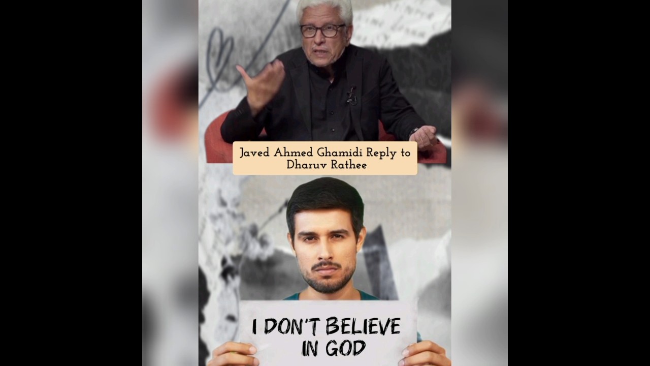 Why do most intelligent people not believe in God? | Javed Ahmed Ghamidi Reply To Dharuv Rathee
