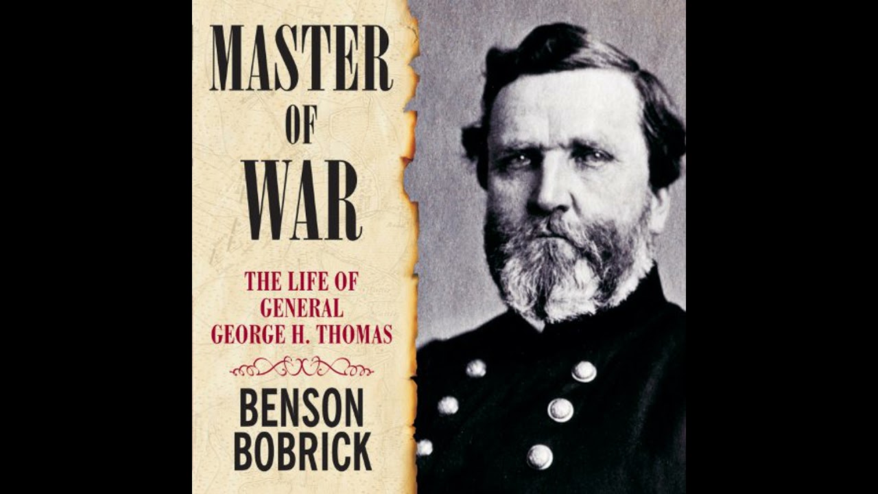 Master of War: The Life of General George H. Thomas Audiobook by Benson Bobrick