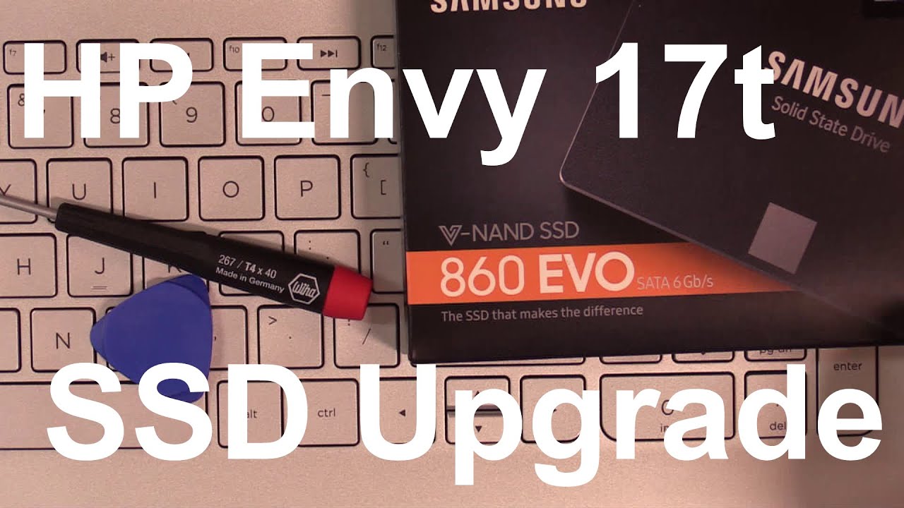 How To Upgrade HP Envy 17t Laptop from HDD to SSD